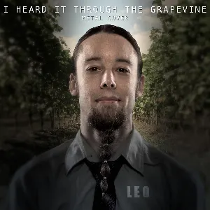 Pochette de I Heard It Through the Grapevine (Metal Cover) de Leo Moracchioli