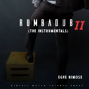 Pochette de RumbaDub II (The Instrumentals) de Eghe Nimose