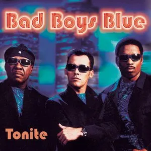Pochette de Tonite de Bad Boys Blue