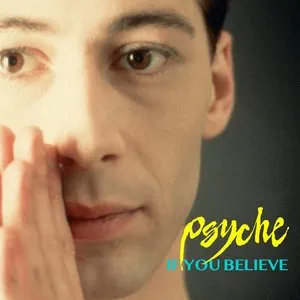 Pochette de If You Believe EP de Psyche