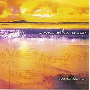 Pochette de Some Other Sunset de David Benoit