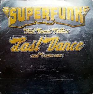 Pochette de Last Dance (And I Come Over) de Superfunk