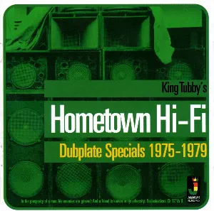 Pochette de King Tubby's Hometown Hi-Fi (Dubplate Specials 1975-1979) de King Tubby