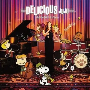 Pochette de DELICIOUS~JUJU's JAZZ 2nd Dish~ de JUJU