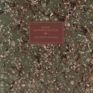 Pochette de Mutant Flora de Mark Mothersbaugh