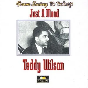 Pochette de Just a Mood de Teddy Wilson