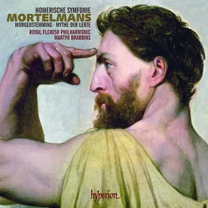 Pochette de Homerische symfonie / Morgenstemming / Mythe der lente de Martyn Brabbins - Antwerp Symphony Orchestra