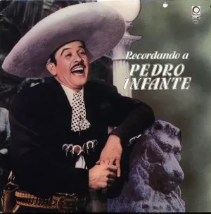 Pochette de Recordando a Pedro Infante de Pedro Infante