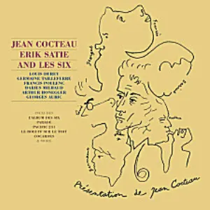 Pochette de Cocteau, Satie and Les Six de Jean Cocteau - Erik Satie