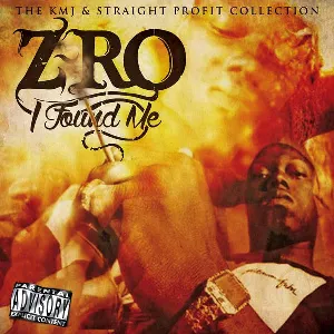 Pochette de I Found Me de Z‐Ro