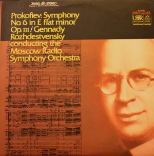 Pochette de Prokofiev - Symphony No. 6 de Gennady Rozhdestvensky
