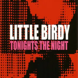Pochette de Tonight's the Night de Little Birdy
