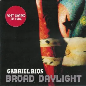 Pochette de Broad Daylight de Gabriel Ríos