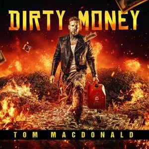 Pochette de Dirty Money de Tom MacDonald
