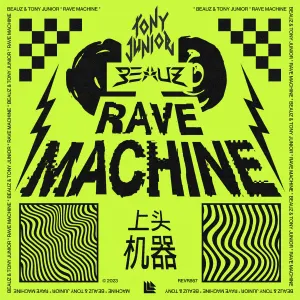 Pochette de Rave Machine de BEAUZ - Tony Junior