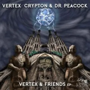 Pochette de Vertex & Friends EP de Dr. Peacock