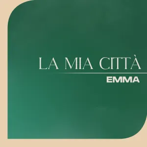 Pochette de La mia città de Emma