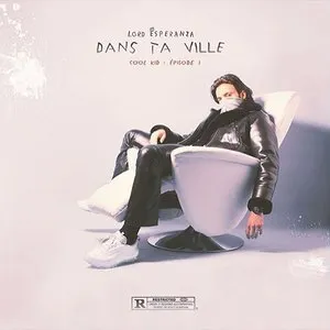 Pochette de #Lordesperanzadanstaville de Lord Esperanza