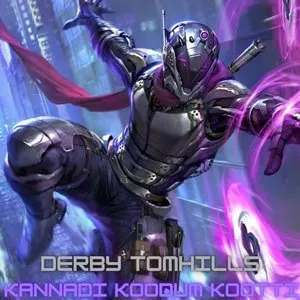 Pochette de Kannadi koodum kootti (Derby Tomhills remix) de Derby Tomhills