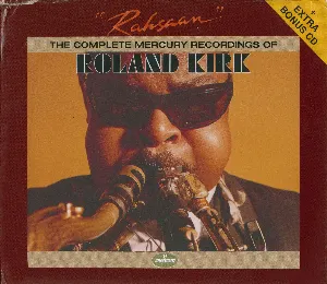 Pochette de “Rahsaan”: The Complete Mercury Recordings of Roland Kirk de Rahsaan Roland Kirk