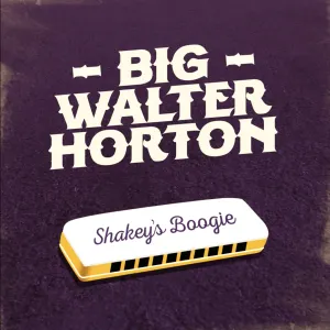 Pochette de Shakey's Boogie de Big Walter Horton