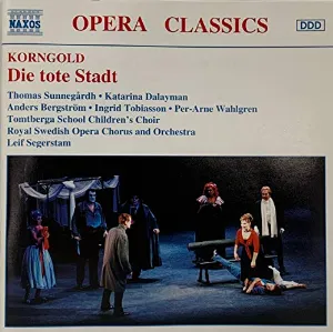 Pochette de Die tote Stadt de Sebastian Weigle - Julian Prégardien - Erich Wolfgang Korngold - Klaus Florian Vogt