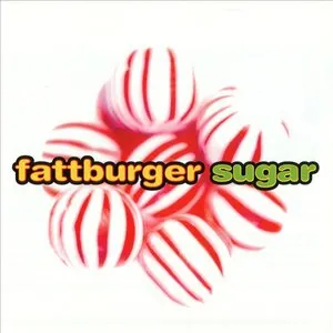 Pochette de Sugar de Fattburger