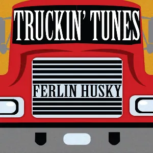 Pochette de Truckin’ Tunes de Ferlin Husky