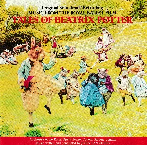 Pochette de Tales of Beatrix Potter: Music From the Royal Ballet Film de John Lanchbery - Orchestra of the Royal Opera House, Covent Garden