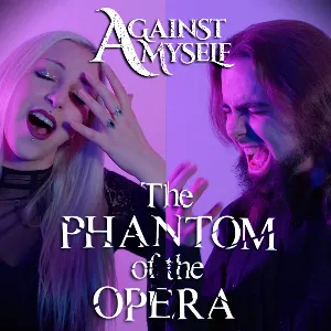 Pochette de The Phantom of the Opera de Against Myself