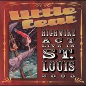 Pochette Highwire Act Live in St. Louis 2003