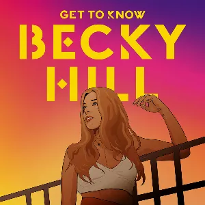 Pochette de Get to Know de Becky Hill