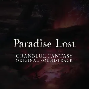 Pochette de GRANBLUE FANTASY ORIGINAL SOUNDTRACK Paradise Lost de Tsutomu Narita