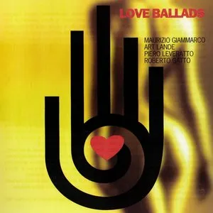 Pochette de Love Ballads de Roberto Gatto
