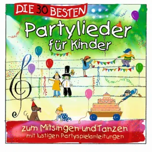 Pochette de Die 30 besten Partylieder für Kinder – zum Mitsingen und Tanzen de Simone Sommerland, Karsten Glück und die Kita-Frösche