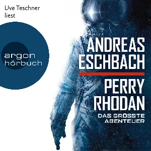 Pochette de Perry Rhodan: Das größte Abenteuer de Uve Teschner