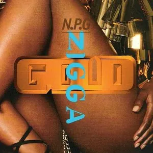 Pochette de Gold Nigga de The New Power Generation