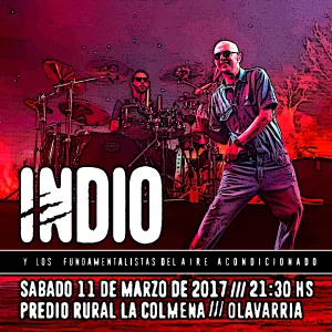 Pochette de 2017-03-11: Predio Rural La Colmena, Olavarría, Buenos Aires, Argentina de Indio Solari y Los Fundamentalistas del Aire Acondicionado
