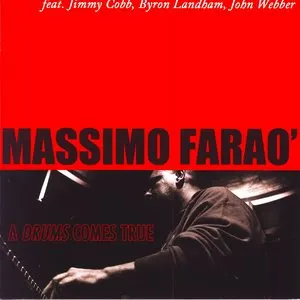 Pochette de A Drums Comes True de Massimo Faraò