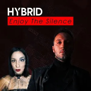Pochette de Enjoy the Silence de Hybrid