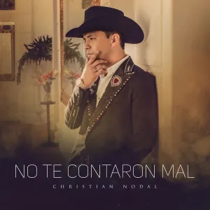 Pochette de No te contaron mal de Christian Nodal