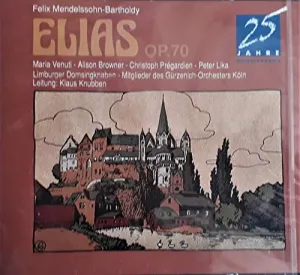 Pochette de Elias, op. 70 de Felix Mendelssohn - Thomas Hengelbrock - Ann Hallenberg - Balthasar‐Neumann‐Ensemble