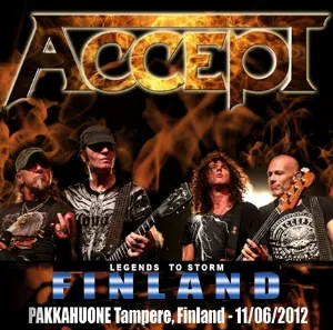 Pochette de Legends to Storm Finland: Pakkahuone Tampere, Finland - 11/06/2012 de Accept