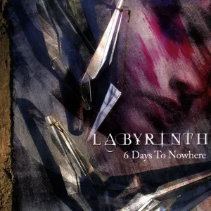 Pochette de 6 Days to Nowhere de Labÿrinth