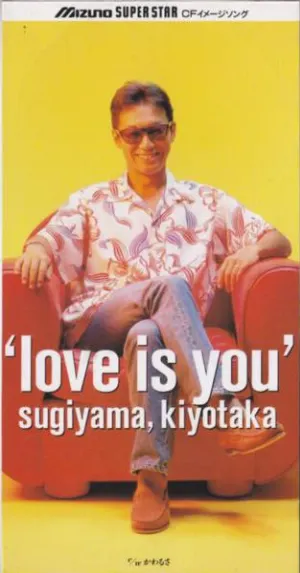 Pochette de LOVE IS YOU de Kiyotaka Sugiyama