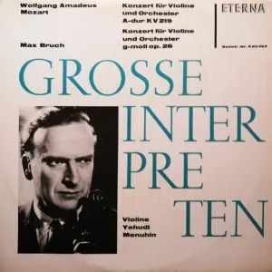 Pochette de Konzert für Violine und Orchester A-dur, KV 219 / Konzert für Violine und Orchester G-moll, op. 26 de Wolfgang Amadeus Mozart - Max Bruch