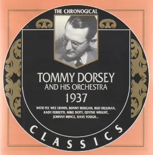 Pochette de The Chronological Classics: Tommy Dorsey and His Orchestra 1937 de Tommy Dorsey and His Orchestra