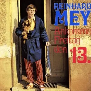 Pochette de Ankomme Freitag, den 13. de Reinhard Mey