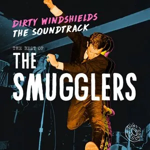 Pochette de Dirty Windshields: The Soundtrack de The Smugglers