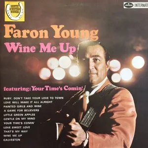 Pochette de Wine Me Up de Faron Young